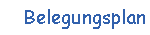 Belegungsplan